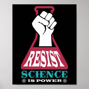Resist Science Is Power Future Scientist Chemistry Poster