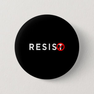 Resist Shirt #resist Anti Trump #indivisible 6 Cm Round Badge