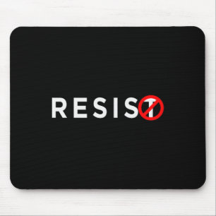 Resist Shirt #resist Anti Trump #indivisible Mouse Pad