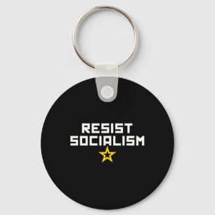 Resist Socialism Anti Socialism Liberal Left Socia Key Ring