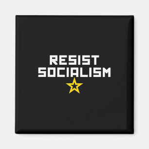 Resist Socialism Anti Socialism Liberal Left Socia Magnet
