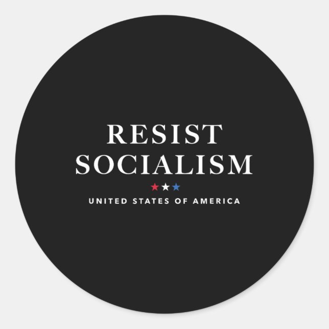 Resist Socialism Anti-socialist Anti-marxism Usa  Classic Round Sticker (Front)