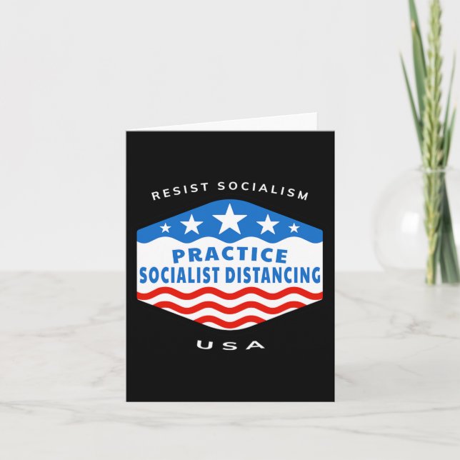 Resist Socialism - Practice Socialist Distancing - Card (Front)