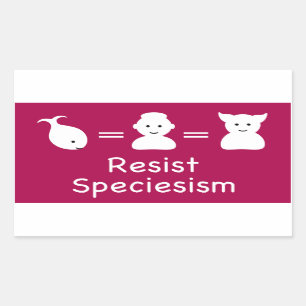 Resist speciesism rectangular sticker