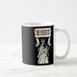 Resist Statue Of Liberty Peace Kindness Trump Huma Coffee Mug