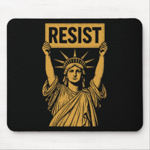 Resist Statue Of Liberty Rebel Protest Against Hig Mouse Pad