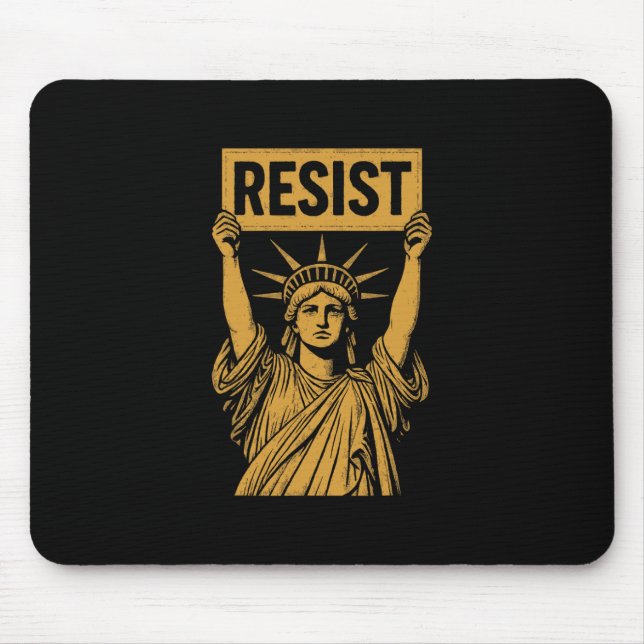 Resist Statue Of Liberty Rebel Protest Against Hig Mouse Pad (Front)