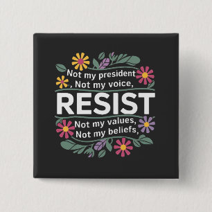 Resist Subtle Anti Trump Floral Botanical Protest 15 Cm Square Badge
