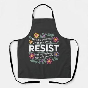 Resist Subtle Anti Trump Floral Botanical Protest Apron