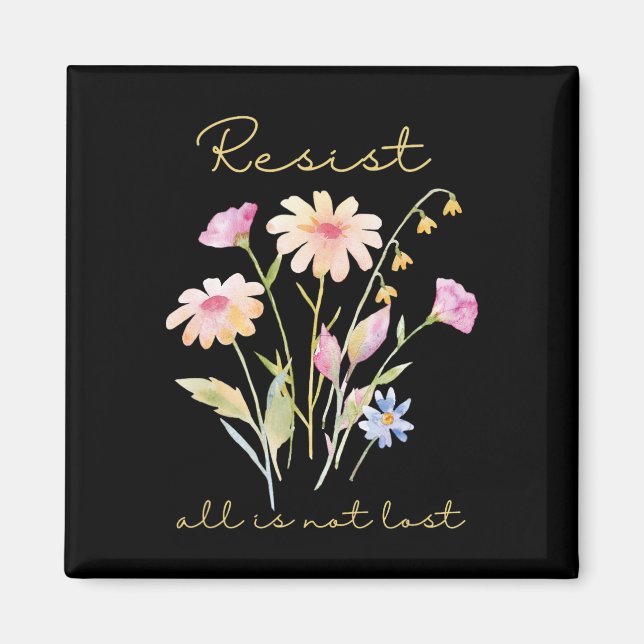 Resist Subtle Anti Trump Floral Botanical Protest  Magnet (Front)