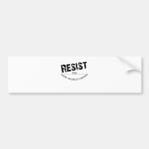 Resist The New World Order Bumper Sticker