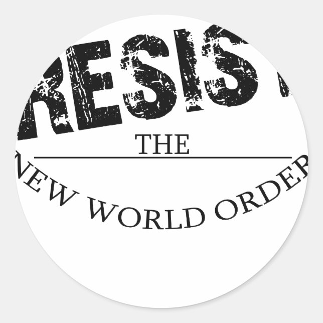Resist The New World Order Classic Round Sticker (Front)