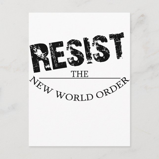 Resist The New World Order Postcard (Front)
