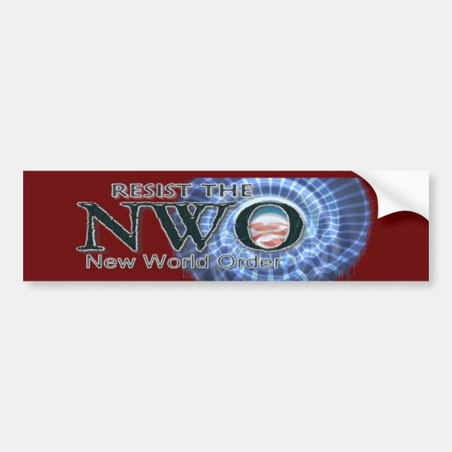 Resist the NWO Bumper Sticker (Front)