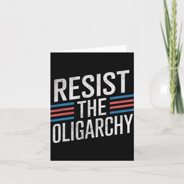Resist The Oligarchy Anti Trump 2  Card (Front)