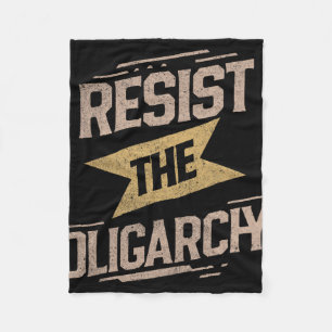 Resist The Oligarchy Anti Trump 3 Fleece Blanket