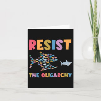 Resist The Oligarchy Funny Fish Anti Trump _3  Card