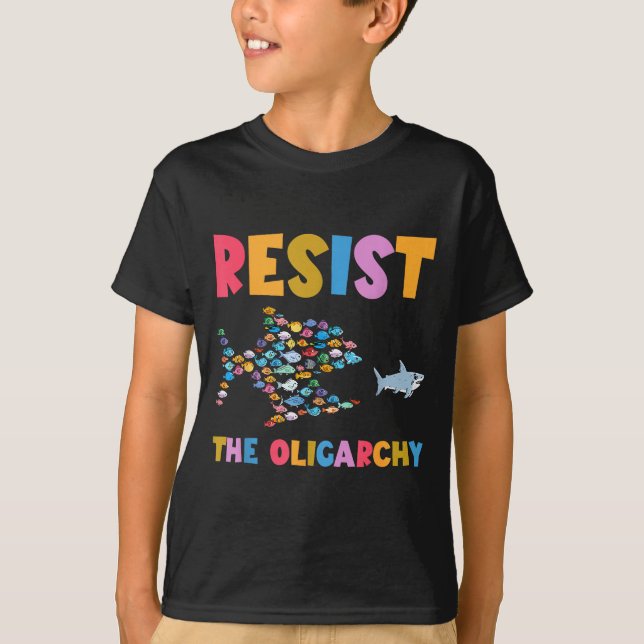 Resist The Oligarchy Funny Fish Anti Trump  T-Shirt (Front)