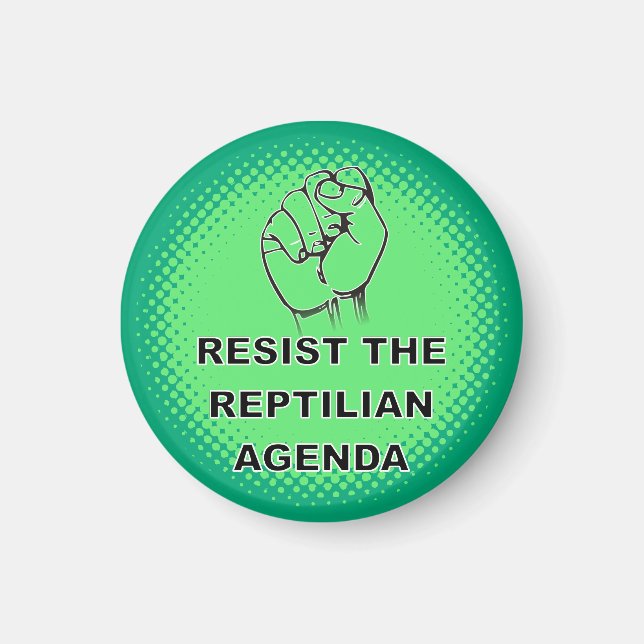 Resist The Reptilian Agenda Custom Magnet (Front)
