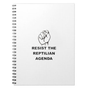 Resist The Reptilian Agenda Spiral Notebook