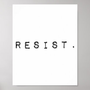 Resist The Trump Administration - Limited Edition  Poster