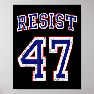 Resist Trump 47 Retro Distressed Graphic Poster