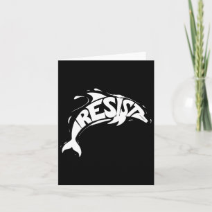 Resist Trump Dolphin Protest Anti Trump Political Card
