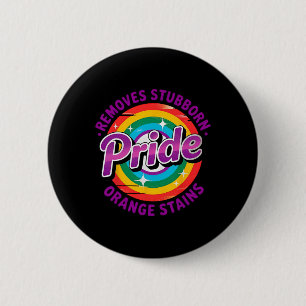 Resist Trump Remove Stubborn Orange Stains Pride M 6 Cm Round Badge
