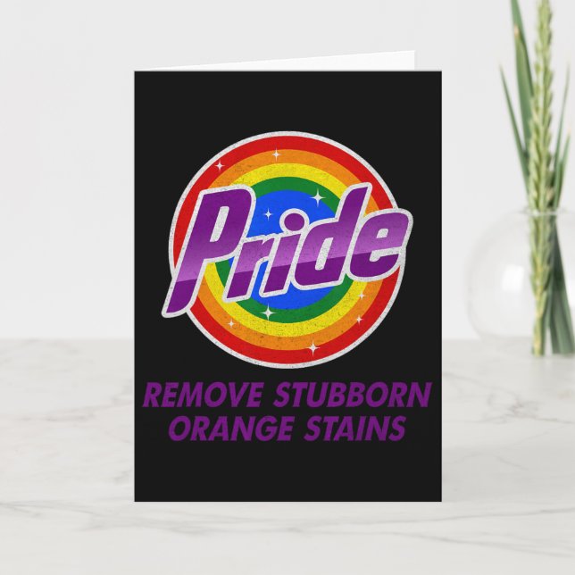 Resist Trump Remove Stubborn Orange Stains Pride M Card (Front)