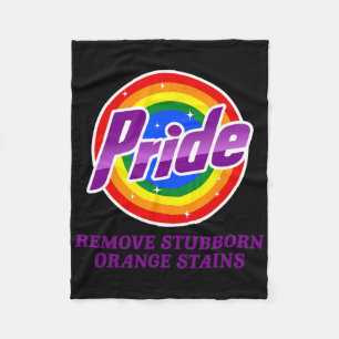 Resist Trump Remove Stubborn Orange Stains Pride M Fleece Blanket