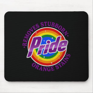 Resist Trump Remove Stubborn Orange Stains Pride M Mouse Pad