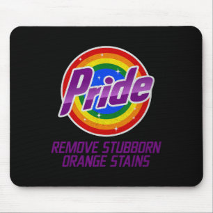 Resist Trump Remove Stubborn Orange Stains Pride M Mouse Pad