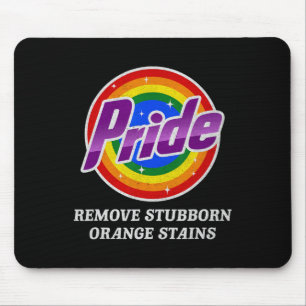 Resist Trump Remove Stubborn Orange Stains Pride M Mouse Pad