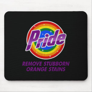 Resist Trump Remove Stubborn Orange Stains Pride M Mouse Pad