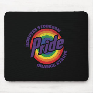 Resist Trump Remove Stubborn Orange Stains Pride M Mouse Pad
