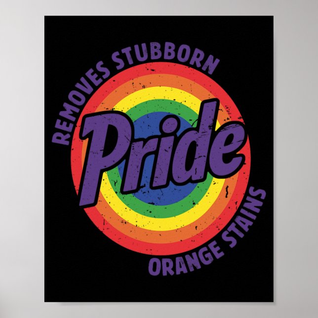 Resist Trump Remove Stubborn Orange Stains Pride M Poster (Front)