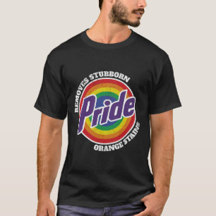 Resist Trump Remove Stubborn Orange Stains Pride M T-Shirt