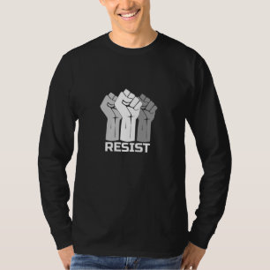Resist with fist - in white 0003 T-Shirt