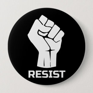 Resist with fist - in white 10 cm round badge
