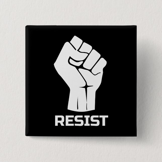 Resist with fist - in white 15 cm square badge (Front)