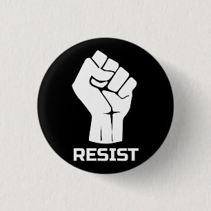 Resist with fist - in white 3 cm round badge