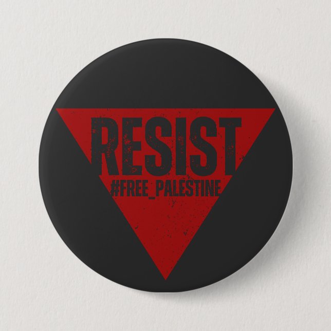Resist word with inverted red triangle resistance  7.5 cm round badge (Front)