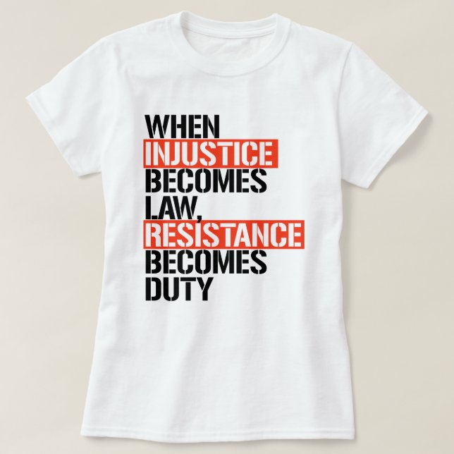RESISTANCE BECOMES DUTY T-Shirt (Design Front)
