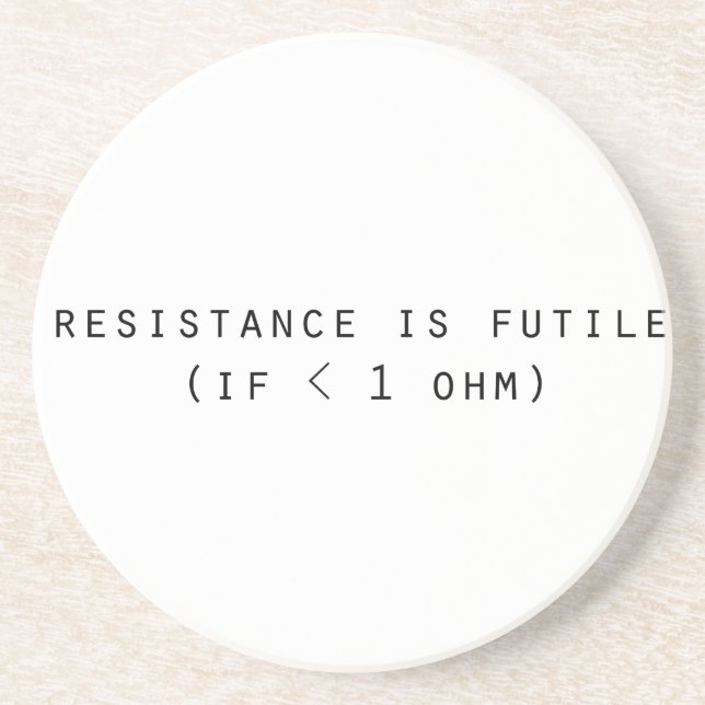 Resistance is futile coaster (Front)
