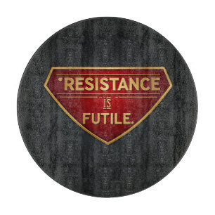 Resistance Is Futile Cutting Board