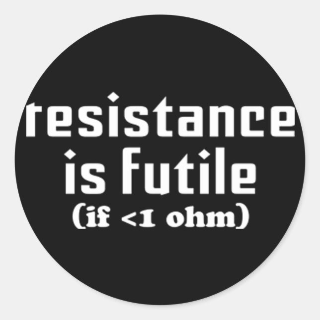 Resistance Is Futile Sticker (Front)