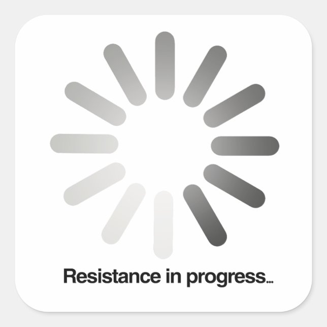 Resistance is in progress square sticker (Front)