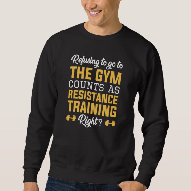 Resistance Training Sweatshirt (Front)