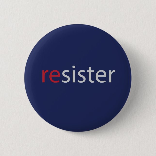 Resister women's march protest slogan 6 cm round badge (Front)