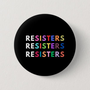 RESISTERS Anti-authoritarian Rainbow 6 Cm Round Badge